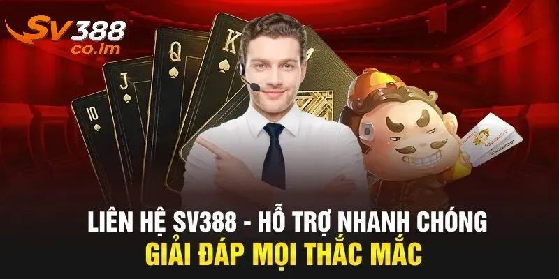 khi nao can lien he sv388 voi bo phan cskh Khi nào cần liên hệ SV388 với bộ phân cskh
